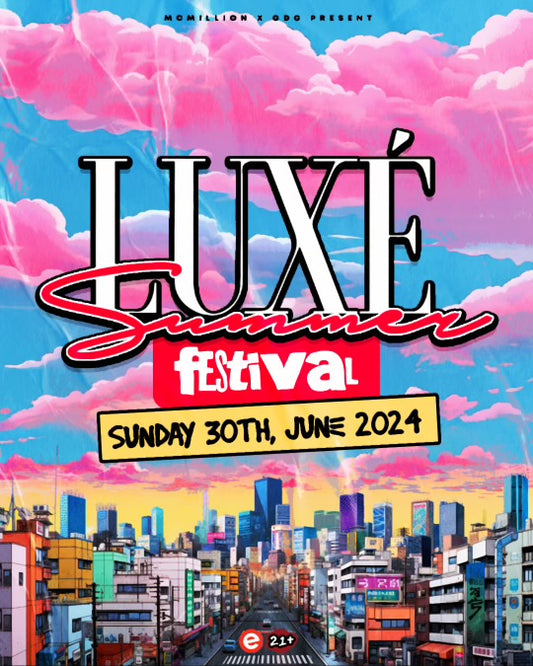 Luxe Summer Fest